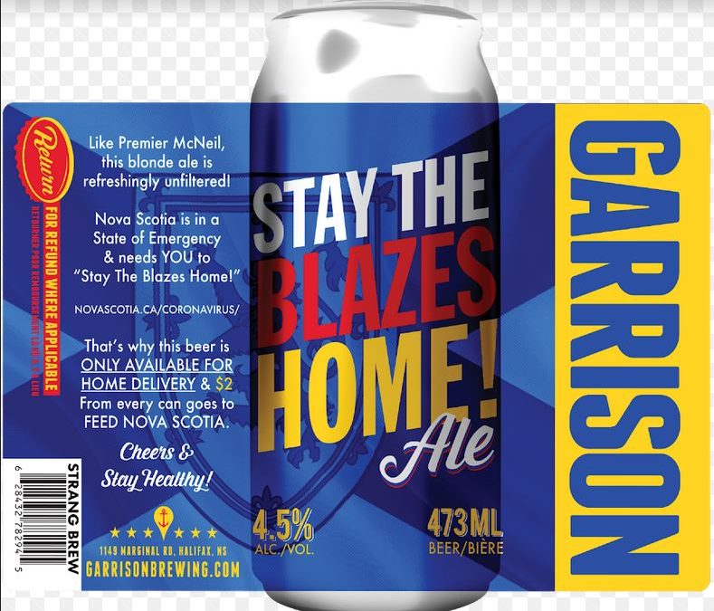 Brian Titus Makes Play On Premier’s Message And Debuts ‘Stay The Blazes Home Ale’ – Helping To Keep 40 Staffers At Garrison Brewery On Payroll