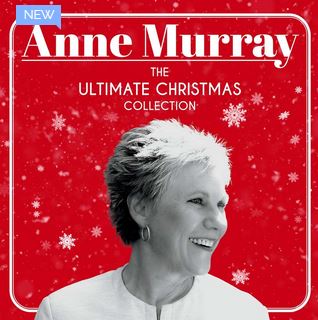 Anne Murray’s ‘Ultimate Christmas Collection’ Has Just Been Released