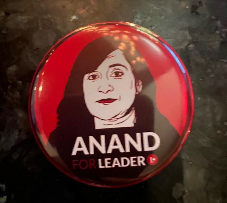 MacPolitics: National Liberal Leadership Campaign Buttons Touting Anita Anand Appear At Grit Ottawa Convention – Likely the work of Enthustiastic Tory Plants